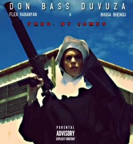 Flex RABANYAN – Don Bass Duvuza Ft. Bhuga Bhengu, Flex RABANYAN, Don Bass Duvuza, Bhuga Bhengu, mp3, download, mp3 download, cdq, 320kbps, audiomack, dopefile, datafilehost, toxicwap, fakaza, mp3goo
