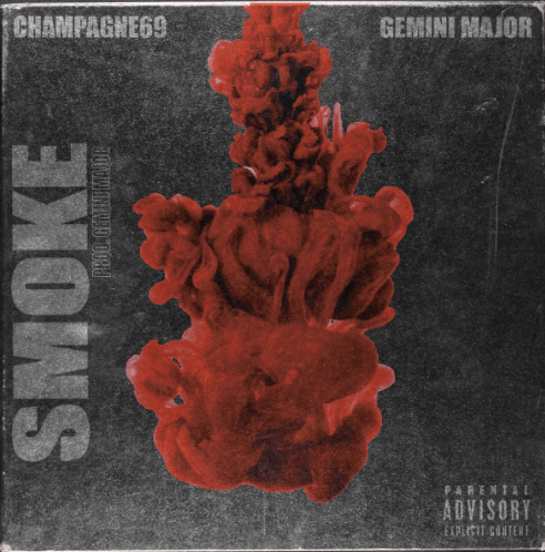 Champagne69 – Smoke Ft. Gemini Major, Champagne69, Smoke, Gemini Major, mp3, download, mp3 download, cdq, 320kbps, audiomack, dopefile, datafilehost, toxicwap, fakaza, mp3goo