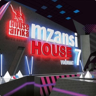 House Afrika – Mzansi House Volume 7 [Album], House Afrika, Mzansi House Volume 7, Mzansi House, download, mp3 download, cdq, 320kbps, audiomack, dopefile, datafilehost, toxicwap, fakaza, mp3goo zip, alac, zippy, album