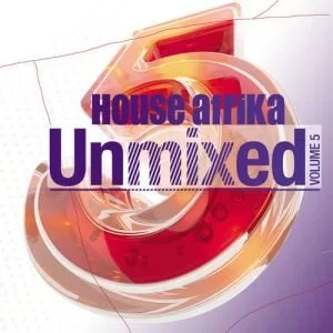 ALBUM, Various Artists, House Afrika Unmixed, Vol. 5, download ,zip, zippyshare, fakaza, EP, datafilehost, album, Afro House 2018, Afro House Mix, Deep House, DJ Mix, Deep House, Afro House Music, House Music, Gqom Beats