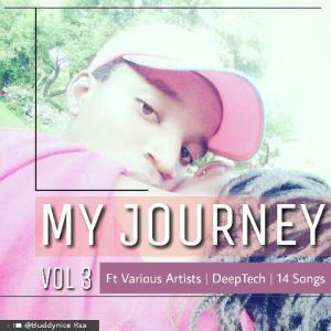 Buddynice, My Journey Volume 3, download ,zip, zippyshare, fakaza, EP, datafilehost, album, Deep House, Deep House Music, House Music, Afro House 2018, Afro House Mix, Afro House Music