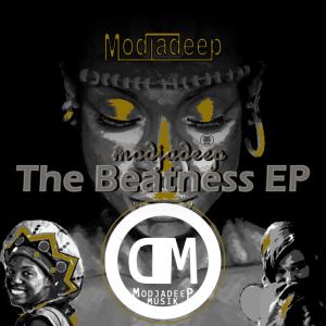 Modjadeep, The Beatness, download ,zip, zippyshare, fakaza, EP, datafilehost, album, Afro House 2018, Afro House Mix, Afro House Music