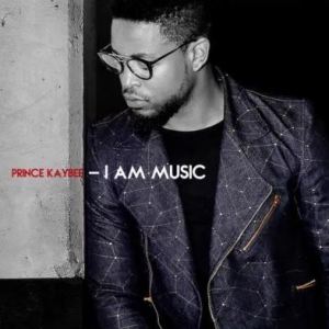 Prince Kaybee, I Am Music, download ,zip, zippyshare, fakaza, EP, datafilehost, album, Gqom Beats, Gqom Songs, Gqom Music, House Music