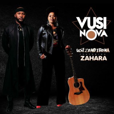 Vusi Nova, Usezondibona, Zahara, download ,zip, zippyshare, fakaza, EP, datafilehost, album