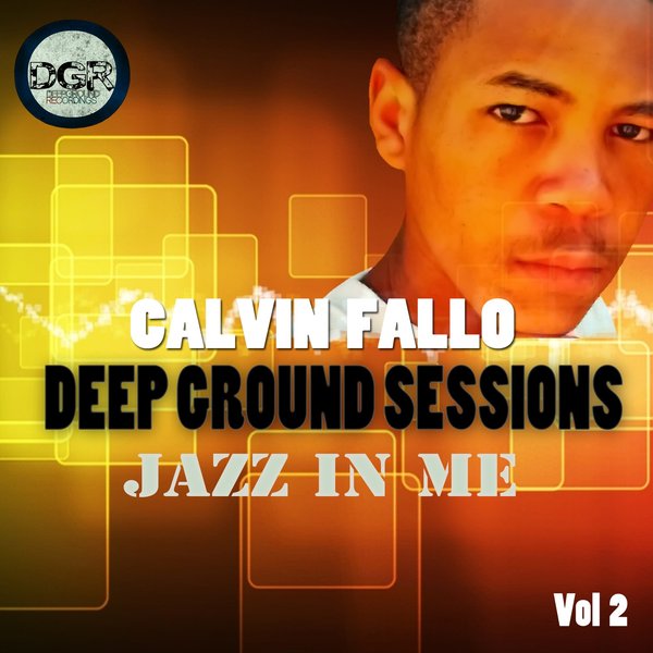 Calvin Fallo, Jazz In Me Vol 2, download ,zip, zippyshare, fakaza, EP, datafilehost, album, Afro House 2018, Afro House Mix, Afro House Music, House Music