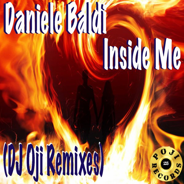 Daniele Baldi, Inside Me (DJ Oji Remixes), download ,zip, zippyshare, fakaza, EP, datafilehost, album, Afro House 2018, Afro House Mix, Afro House Music, House Music
