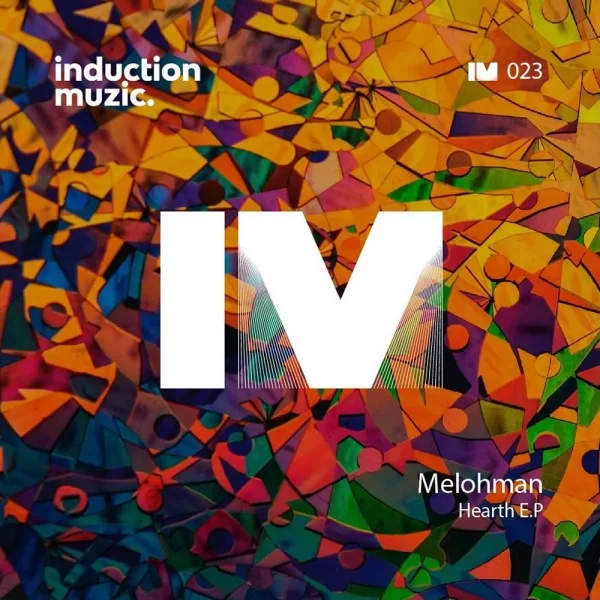 Melohman, Hearth, download ,zip, zippyshare, fakaza, EP, datafilehost, album, Afro House 2018, Afro House Mix, Afro House Music, House Music