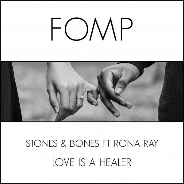 Stones & Bones, Love Is A Healer, Rona Ray, mp3, download, datafilehost, fakaza, Afro House 2018, Afro House Mix, Afro House Music, House Music