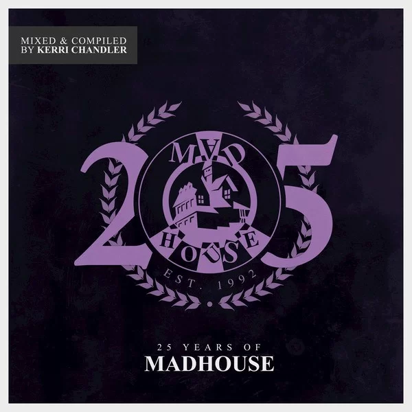 VA, 25 Years Of Madhouse, download ,zip, zippyshare, fakaza, EP, datafilehost, album, Afro House 2018, Afro House Mix, Afro House Music, House Music