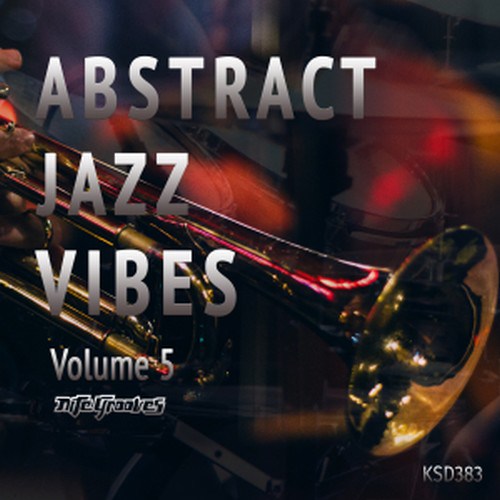 Various Artists, Abstract Jazz Vibes Vol. 5, download ,zip, zippyshare, fakaza, EP, datafilehost, album, Afro House 2018, Afro House Mix, Afro House Music