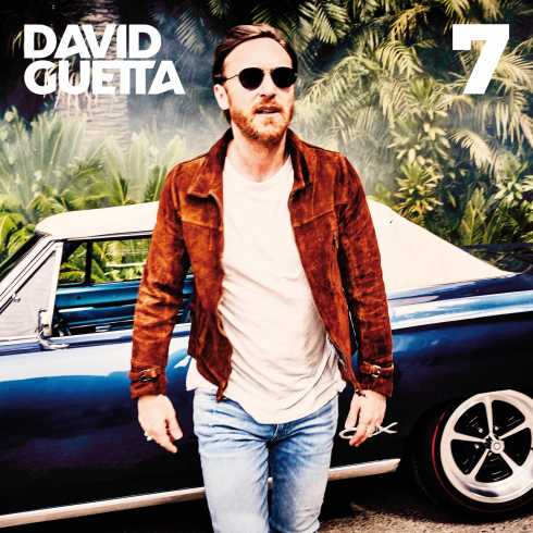 David Guetta, 7, download ,zip, zippyshare, fakaza, EP, datafilehost, album, House Music