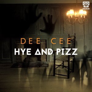 Dee Cee, Hye and Pizz, download ,zip, zippyshare, fakaza, EP, datafilehost, album, Afro House 2018, Afro House Mix, Afro House Music, House Music