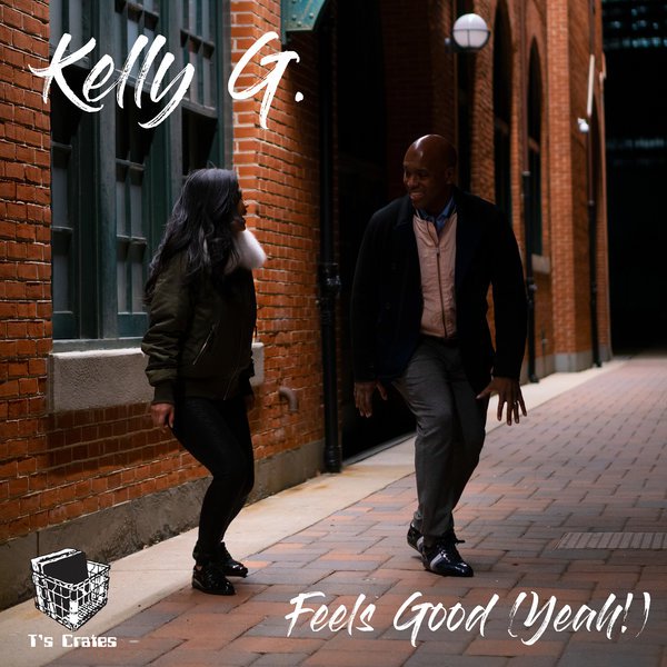 Kelly G., Feels Good (Yeah!), mp3, download, datafilehost, fakaza, Soulful House Mix, Soulful House, Soulful House Music, House Music