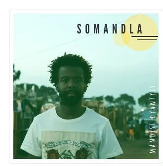 Mandisi Dyantyis, Somandla, download ,zip, zippyshare, fakaza, EP, datafilehost, album, Jazz Songs, Jazz, Jazz Mix, Jazz Music, Jazz Classics