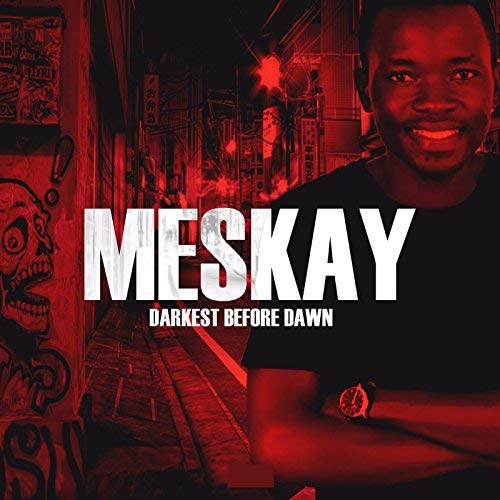Meskay, Darkest Before Dawn, download ,zip, zippyshare, fakaza, EP, datafilehost, album, Venda Music, Hiphop, Venda, Venda Rap, Venda Hiphop, Rap, Local Rap, Rap Music, Local Hiphop