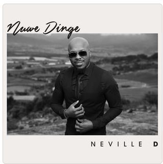 Neville D, Nuwe Dinge (Koortjies Reloaded), download ,zip, zippyshare, fakaza, EP, datafilehost, album, Gospel Songs, Gospel, Gospel Music, Christian Music, Christian Songs