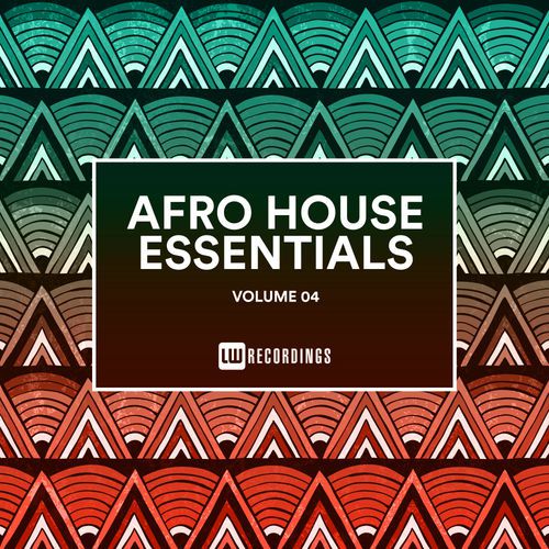 VA, Afro House Essentials Vol. 04,Afro House Essentials, download ,zip, zippyshare, fakaza, EP, datafilehost, album, Afro House 2018, Afro House Mix, Afro House Music, House Music