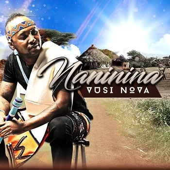Vusi Nova, Naninina, download ,zip, zippyshare, fakaza, EP, datafilehost, album, Kwaito Songs, Kwaito, Kwaito Mix, Kwaito Music, Kwaito Classics