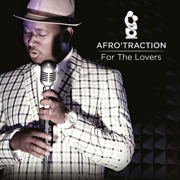 Afrotraction, For the Lovers, download ,zip, zippyshare, fakaza, EP, datafilehost, album, Jazz Songs, Jazz, Jazz Mix, Jazz Music, Jazz Classics