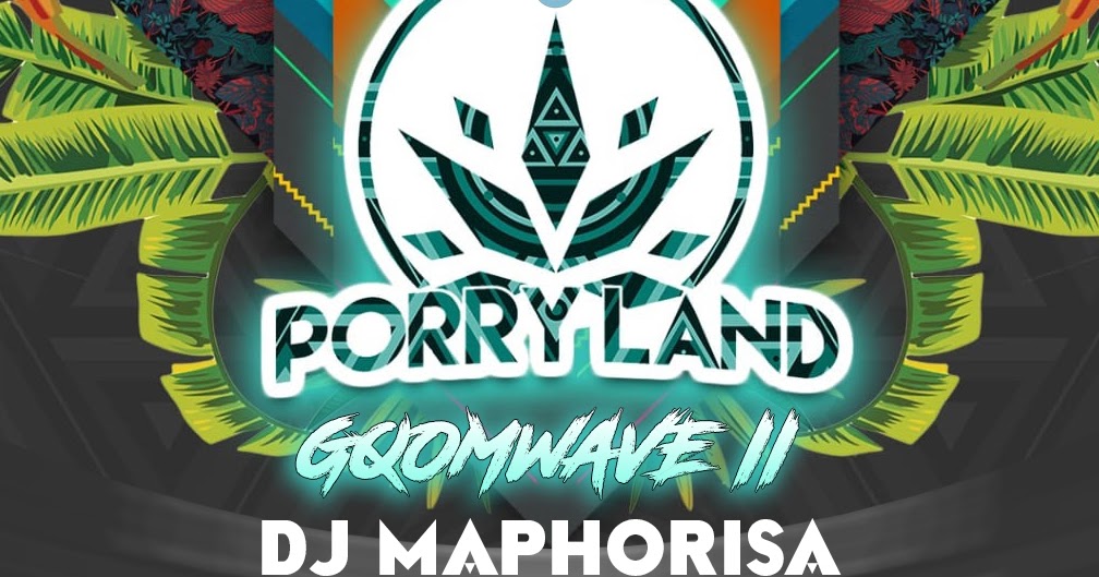 DJ Maphorisa, Porryland, Gqom Wave II, download ,zip, zippyshare, fakaza, EP, datafilehost, album, Gqom Beats, Gqom Songs, Gqom Music, Gqom Mix