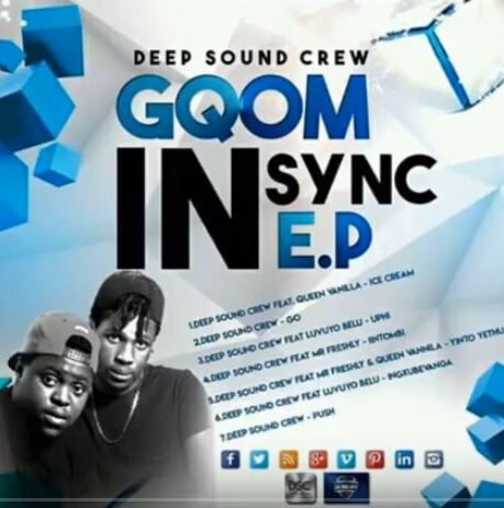 Deep Sound Crew, Yinto Yethu, Mr Freshly, Queen Vanilla, mp3, download, datafilehost, fakaza, Gqom Beats, Gqom Songs, Gqom Music, Gqom Mix