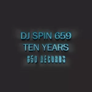 Dj Spin 659, Ten Years, download ,zip, zippyshare, fakaza, EP, datafilehost, album, Deep House Mix, Deep House, Deep House Music, Deep Tech, Afro Deep Tech, House Music