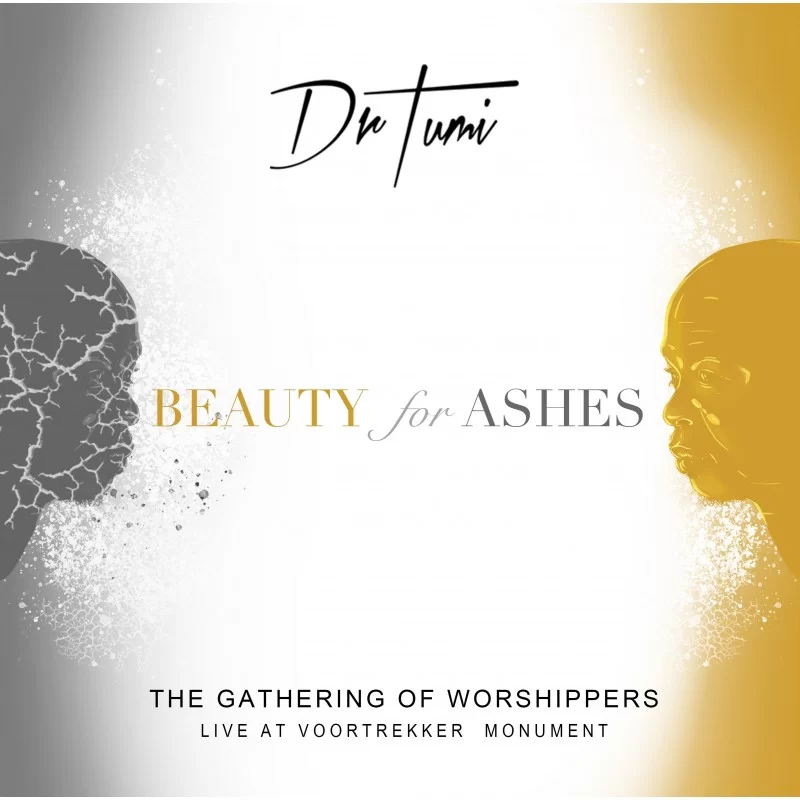 Dr. Tumi, The Gathering Of Worshippers, Beauty For Ashes, Live At The Voortrekker Monument, download ,zip, zippyshare, fakaza, EP, datafilehost, album, Gospel Songs, Gospel, Gospel Music, Christian Music, Christian Songs