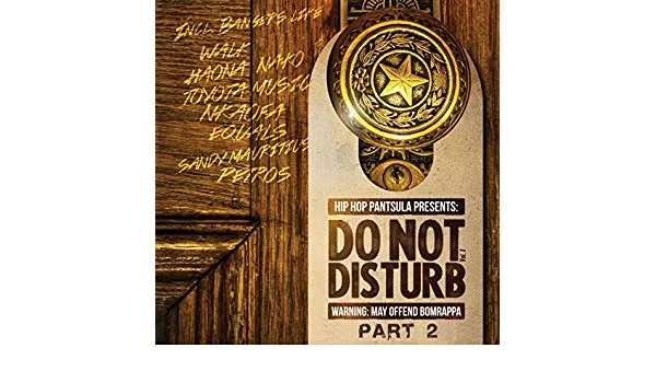 Hip Hop Pantsula (HHP), Do Not Disturb Vol. 1 Pt. 2, download ,zip, zippyshare, fakaza, EP, datafilehost, album, Afro House 2018, Afro House Mix, Afro House Music, House Music