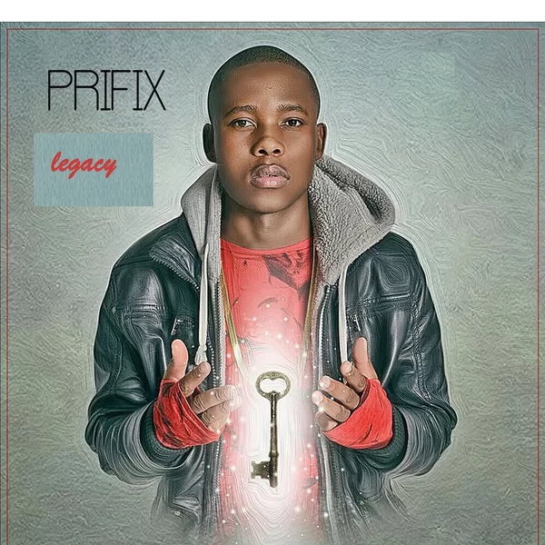 Prifix, Legacy, download ,zip, zippyshare, fakaza, EP, datafilehost, album, Venda Music, Hiphop, Venda, Venda Rap, Venda Hiphop, Rap, Local Rap, Rap Music, Local Hiphop
