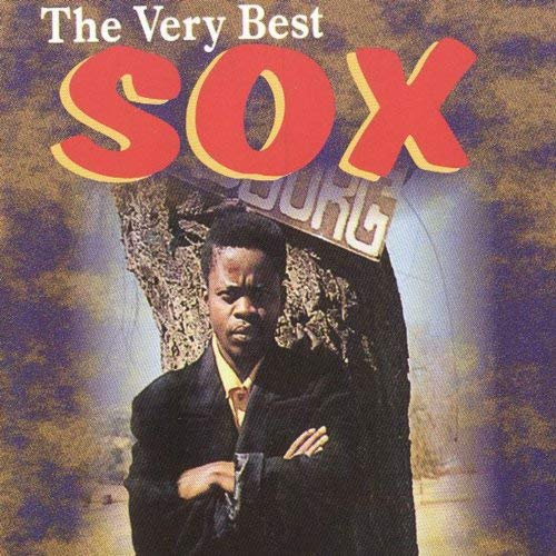 Sox, The Very Best of Sox, download ,zip, zippyshare, fakaza, EP, datafilehost, album, Old School Songs, Old School, Old School Mix, Old School Music, Old School Classics, Kwaito Songs, Kwaito, Kwaito Mix, Kwaito Music, Kwaito Classics