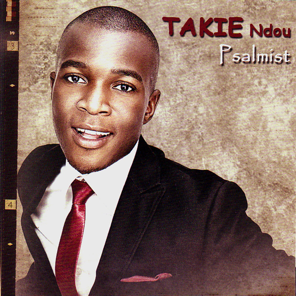 Takie Ndou, Psalmist, download ,zip, zippyshare, fakaza, EP, datafilehost, album, Gospel Songs, Gospel, Gospel Music, Christian Music, Christian Songs
