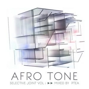 VA, Afro Tone Selective Joint Vol 1, download ,zip, zippyshare, fakaza, EP, datafilehost, album, Afro House, Afro House 2018, Afro House Mix, Afro House Music, House Music
