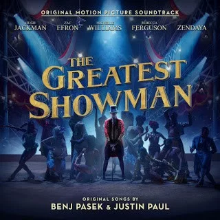 Various Artists, The Greatest Showman (Original Motion Picture Soundtrack),The Greatest Showman, download ,zip, zippyshare, fakaza, EP, datafilehost, album, Original Motion Picture Soundtrack, Soundtrack