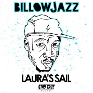 Billowjazz, Laura’s Sail, download ,zip, zippyshare, fakaza, EP, datafilehost, album, Deep House Mix, Deep House, Deep House Music, Deep Tech, Afro Deep Tech, House Music