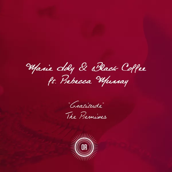 Black Coffee, Marie Joly, Gratitude, Rebecca Murray, Remixes, download ,zip, zippyshare, fakaza, EP, datafilehost, album, Deep House Mix, Deep House, Deep House Music, Deep Tech, Afro Deep Tech, House Music