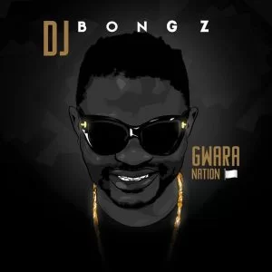 DJ Bongz, Gwara Nation, download ,zip, zippyshare, fakaza, EP, datafilehost, album, Gqom Beats, Gqom Songs, Gqom Music, Gqom Mix