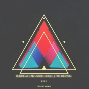 DJMreja, Neuvikal Soule, The Revival, download ,zip, zippyshare, fakaza, EP, datafilehost, album, Afro House, Afro House 2018, Afro House Mix, Afro House Music, House Music