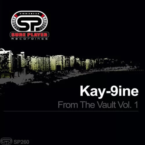 Kay-9ine, From The Vault Vol.1, download ,zip, zippyshare, fakaza, EP, datafilehost, album, Afro House, Afro House 2018, Afro House Mix, Afro House Music, House Music