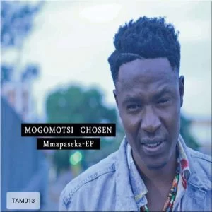 Mogomotsi Chosen, Mmapaseka, download ,zip, zippyshare, fakaza, EP, datafilehost, album, Deep House Mix, Deep House, Deep House Music, Deep Tech, Afro Deep Tech, House Music