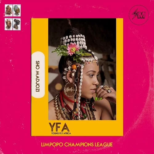 Sho Madjozi, Limpopo Champions League, download ,zip, zippyshare, fakaza, EP, datafilehost, album, Kwaito Songs, Kwaito, Kwaito Mix, Kwaito Music