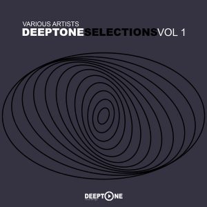 Various Artists, DeepTone Selections Vol. 1, download ,zip, zippyshare, fakaza, EP, datafilehost, album, Deep House Mix, Deep House, Deep House Music, Deep Tech, Afro Deep Tech, House Music
