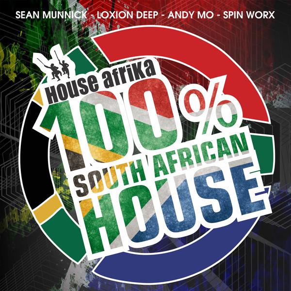 VA, House Afrika Presents 100% South African House Vol. 1, House Afrika, South African House Vol. 1, download ,zip, zippyshare, fakaza, EP, datafilehost, album, Afro House, Afro House 2018, Afro House Mix, Afro House Music, House Music