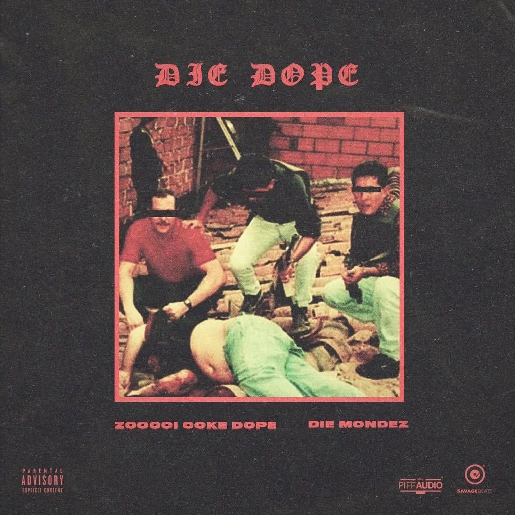 Zoocci Coke Dope, Die Mondez, Die Dope, download ,zip, zippyshare, fakaza, EP, datafilehost, album, Hiphop, Hip hop music, Hip Hop Songs, Hip Hop Mix, Hip Hop, Rap, Rap Music