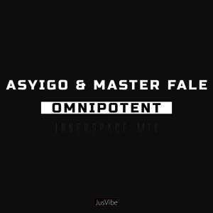 Asyigo, Master Fale, Omnipotent (Innerspace), mp3, download, datafilehost, fakaza, Afro House, Afro House 2019, Afro House Mix, Afro House Music, Afro Tech, House MusicAsyigo, Master Fale, Omnipotent (Innerspace), mp3, download, datafilehost, fakaza, Afro House, Afro House 2019, Afro House Mix, Afro House Music, Afro Tech, House Music