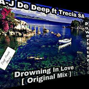 DJ A-J de deep RSA, Drowning In Love, mp3, download, datafilehost, fakaza, Afro House, Afro House 2019, Afro House Mix, Afro House Music, Afro Tech, House Music