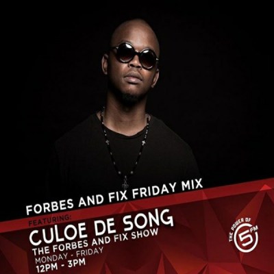 Culoe De Song, Forbes & Fix Friday Mix, mp3, download, datafilehost, fakaza, Afro House, Afro House 2019, Afro House Mix, Afro House Music, Afro Tech, House Music