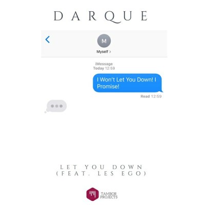 Darque, Let You Down (Original Mix), Les-Ego, mp3, download, datafilehost, fakaza, Afro House, Afro House 2019, Afro House Mix, Afro House Music, Afro Tech, House Music