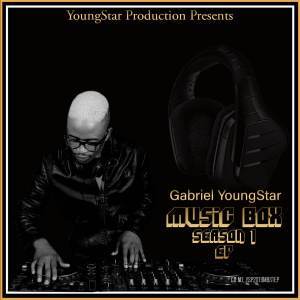 Gabriel YoungStar, Music Box Season 1, download ,zip, zippyshare, fakaza, EP, datafilehost, album, Gqom Beats, Gqom Songs, Gqom Music, Gqom Mix, House Music