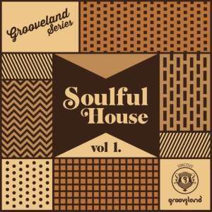 Grooveland Soulful House Vol.1, download ,zip, zippyshare, fakaza, EP, datafilehost, album, Soulful House Mix, Soulful House, Soulful House Music, House Music,