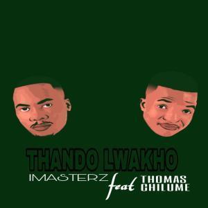 Imasterz, Thando Lwakho, Thomas Chilume, mp3, download, datafilehost, fakaza, Afro House, Afro House 2019, Afro House Mix, Afro House Music, Afro Tech, House Music